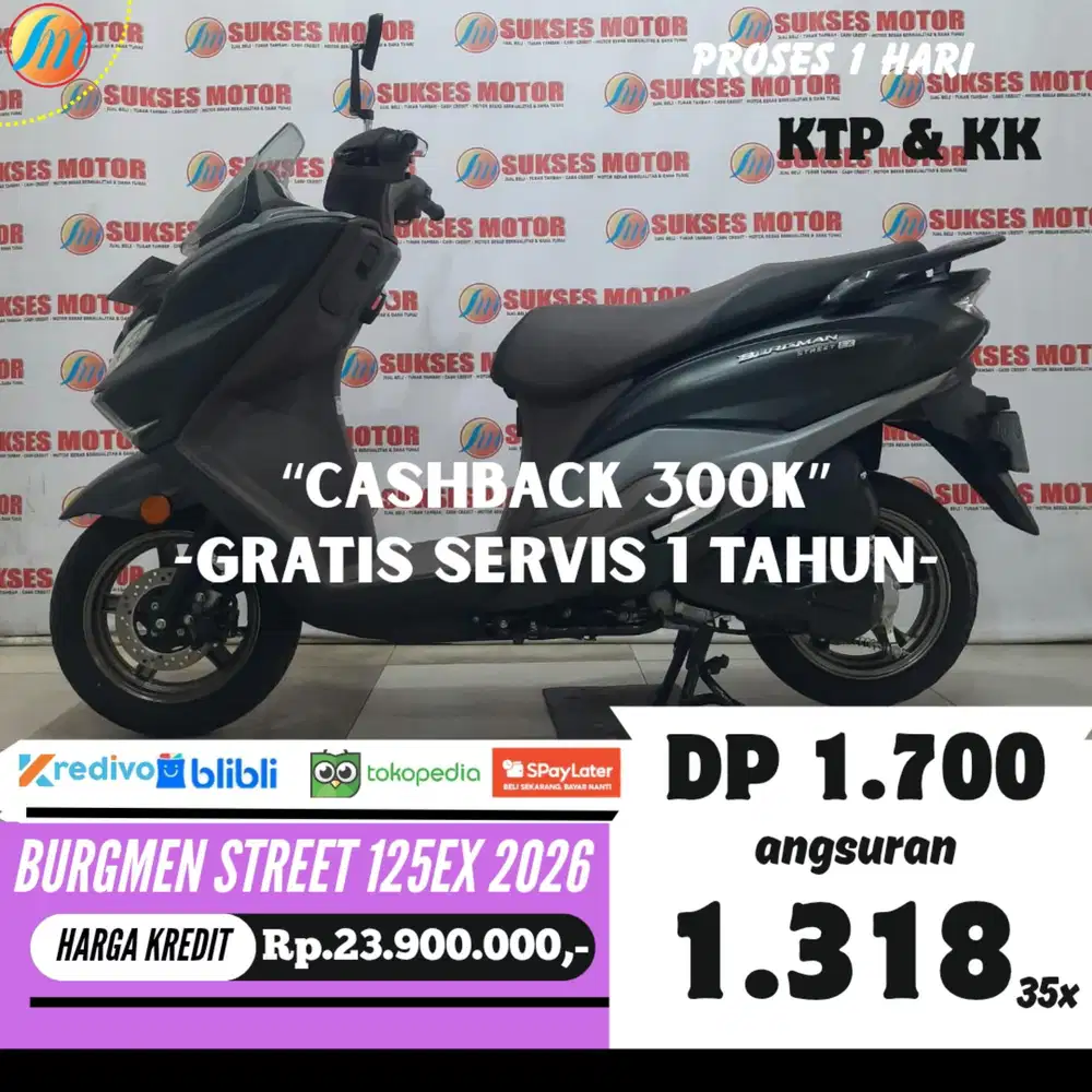 SUZUKI BURGMAN STREET 125EX 2026 SEKEN KREDIT MURAH ANGSURAN RINGAN