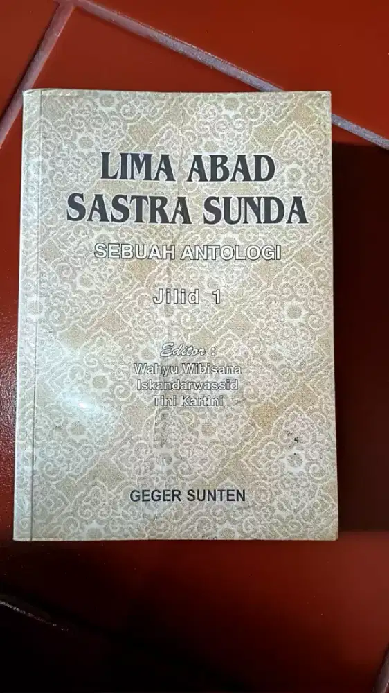 BUKU LIMA ABAD SASTRA SUNDA JILID 1 GEGER SUNTEN
