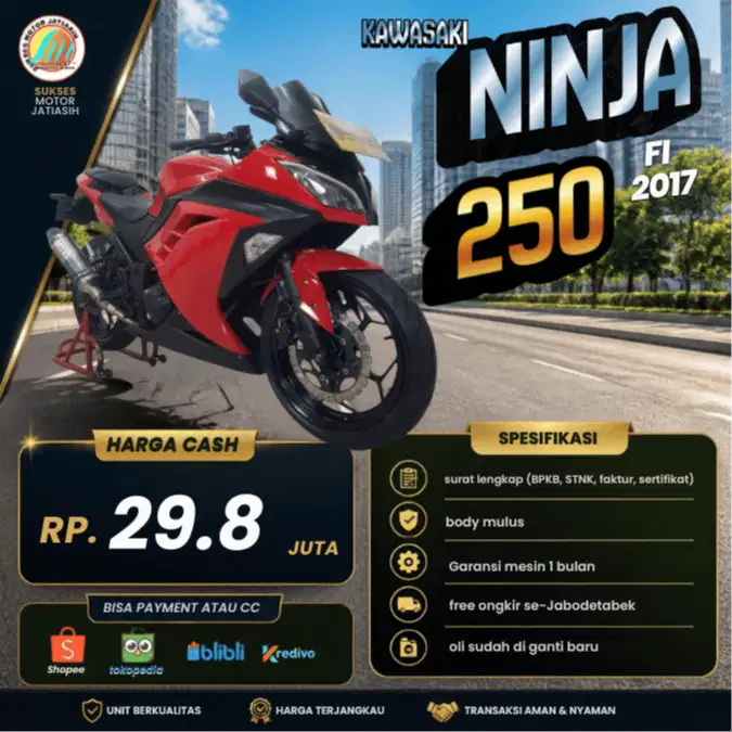 KAWASAKI NINJA 250 FI 2017 PLAT JAKARTA SIAP GAS BISA CASH DAN KREDIT