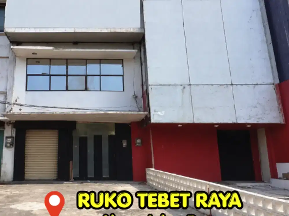 Jual Cepat Ruko Tebet Raya Lokasi Strategis Akses Jalan Raya Cocok Untuk Usaha