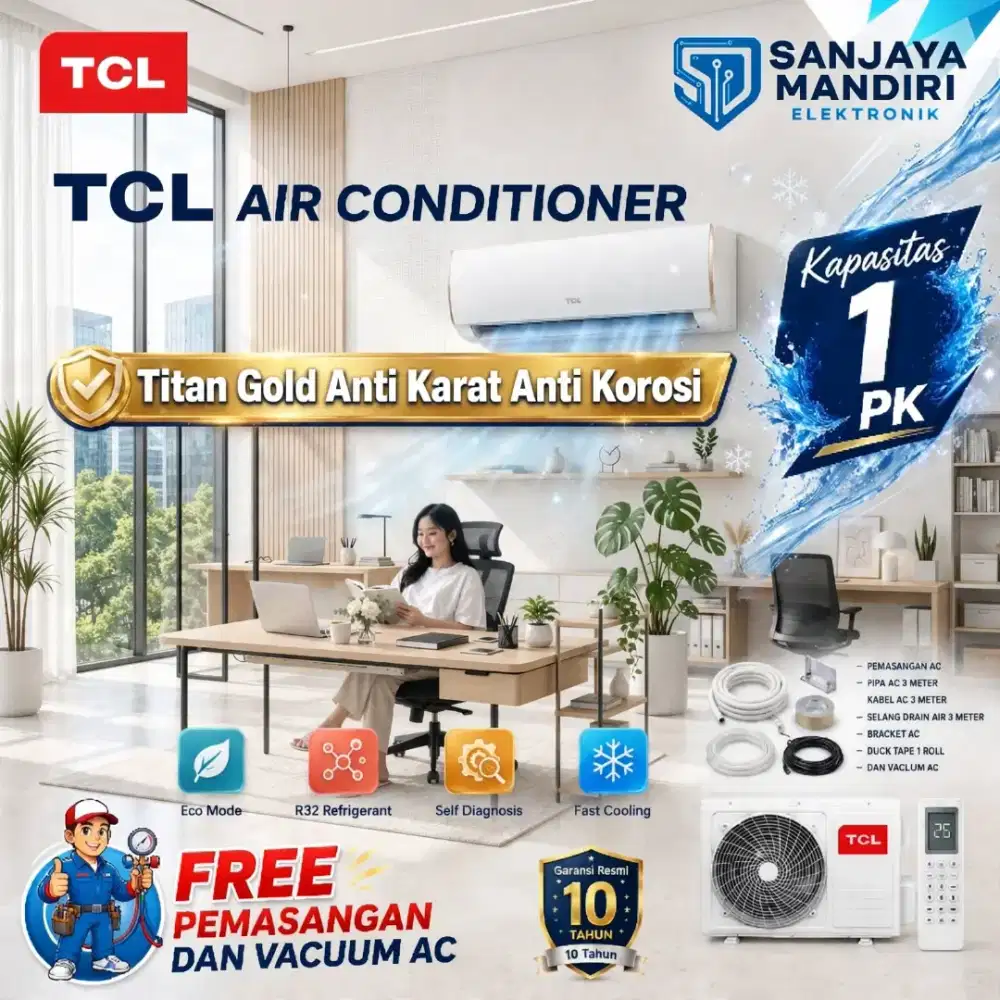AC TERBAIK! TCL AC Split 1 PK Standart TitanGold R32 Super Quit TAC-09
