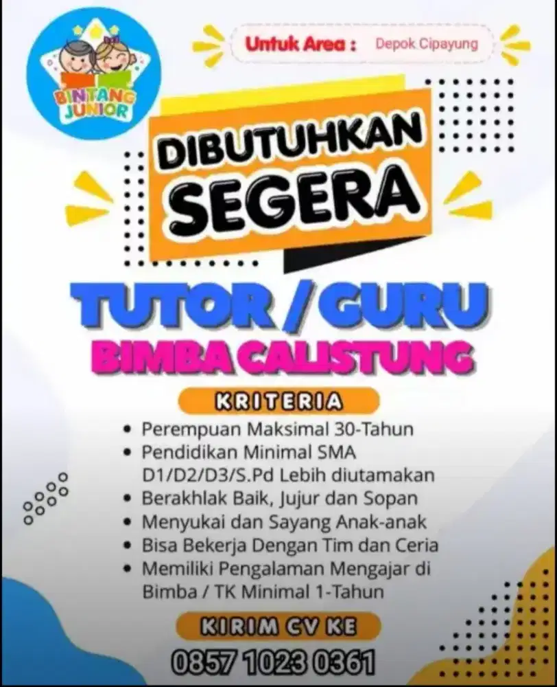 Dicari Pengajar untuk kerja di Bimba Bintang Junior gaji 1jt