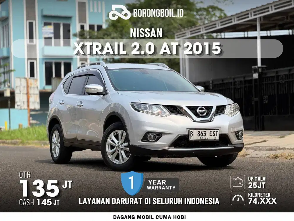 TERMURAH  DP 25 JT || Nissan Xtrail 2.0 At silver metalik 2015