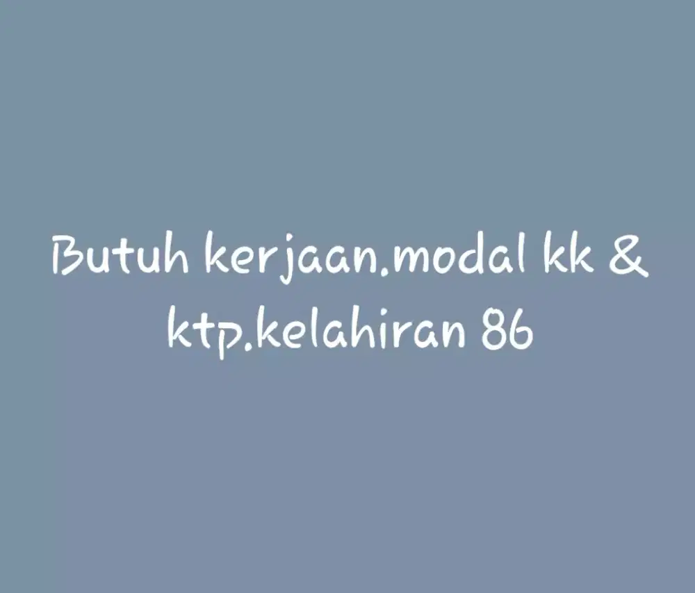 SEDANG BUTUH KERJAAN
