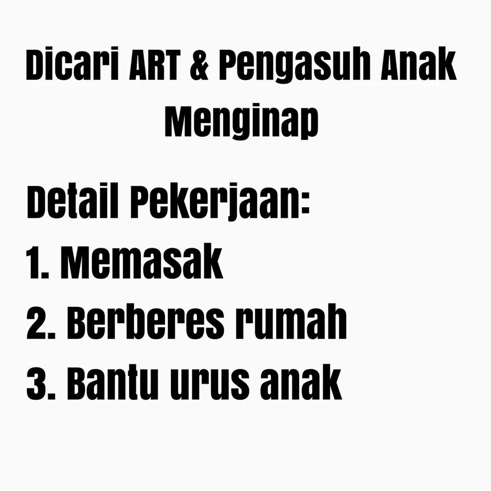 Dicari ART & Pengasuh Anak