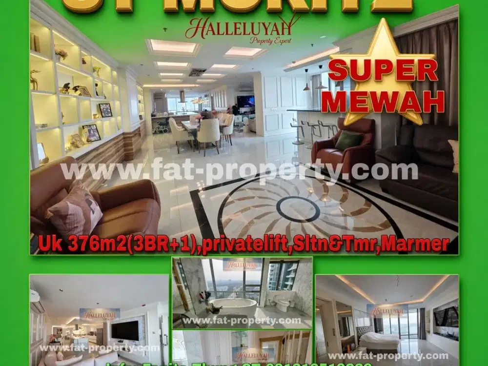 SUPER MEWAH! Dijual junior penthouse ST MORITZ 376m2(3BR+1),Privatelift,Timur dan Sltn,marmer import