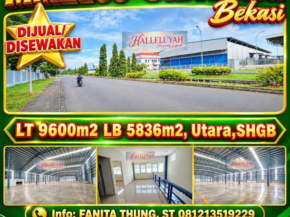 MURAH!Dijual/DISEWAKAN GUDANG DI MM2100,Cibitung,Bekasi LT9600m2 LB5836m2,Utara,SHGB