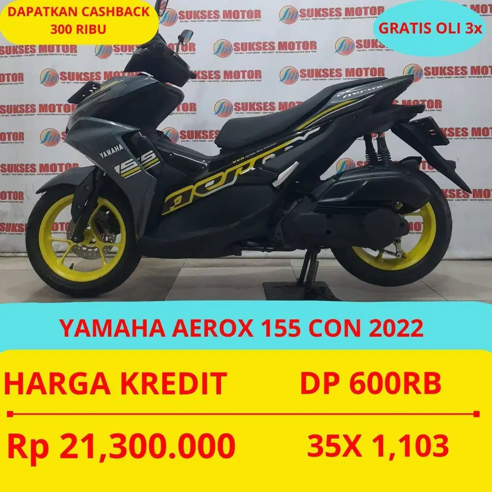 YAMAHA AEROX 155 CON 2022 DP MURAH 600 RIBU GUYSS