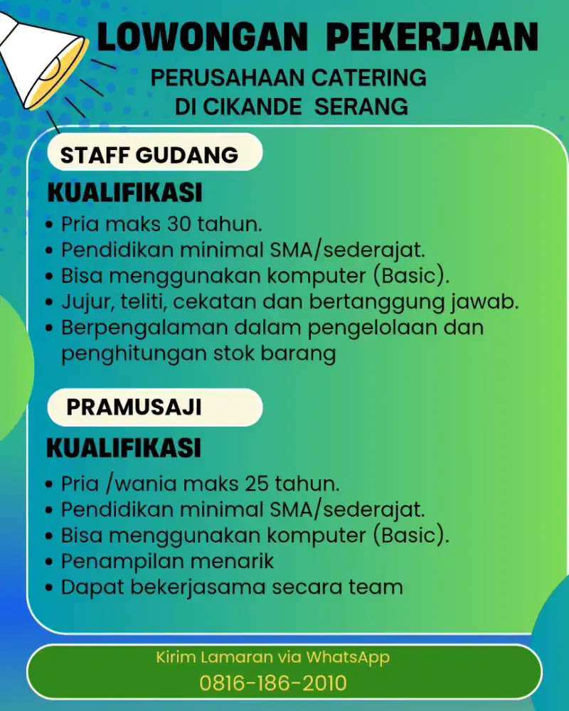 Dicari segera Staff Gudang & Pramusaji