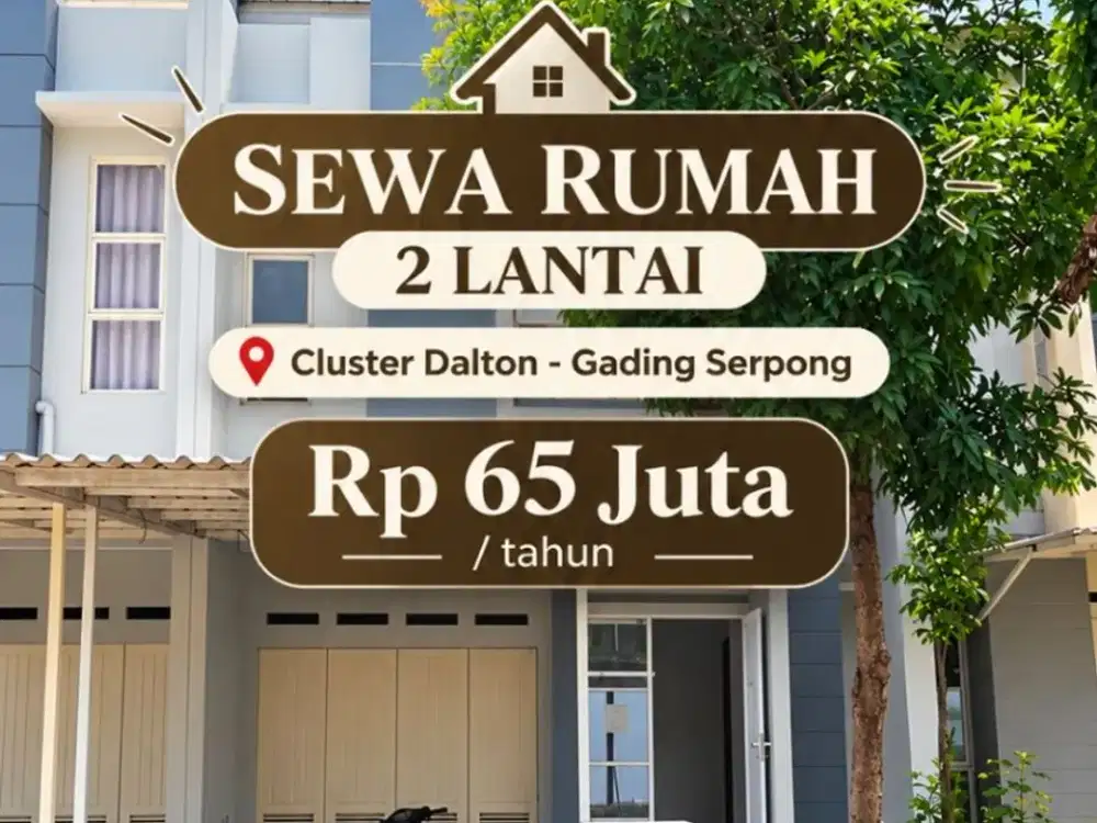 Rumah SEWA 2 lantai di Cluster Dalton Gading Serpong