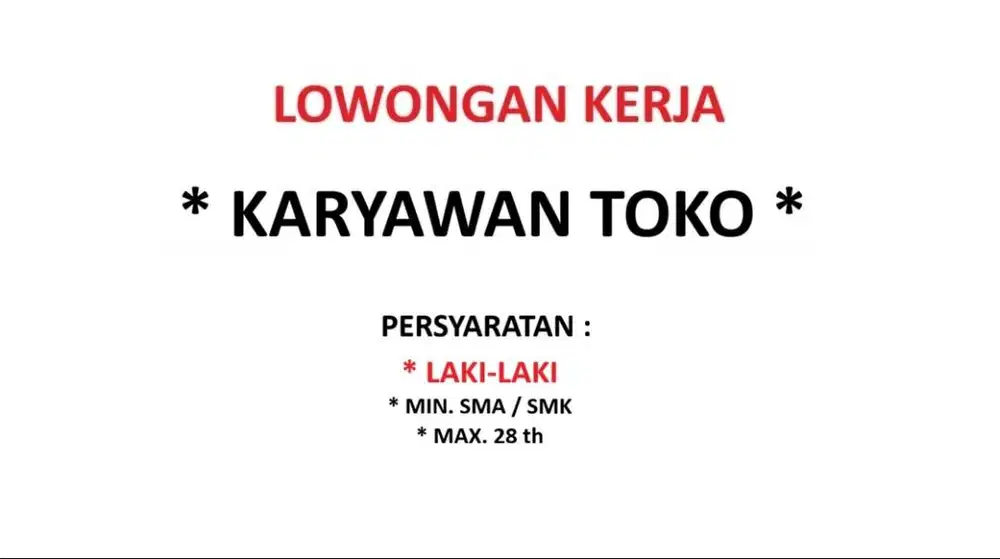 LOWONGAN KERJA KARYAWAN TOKO
