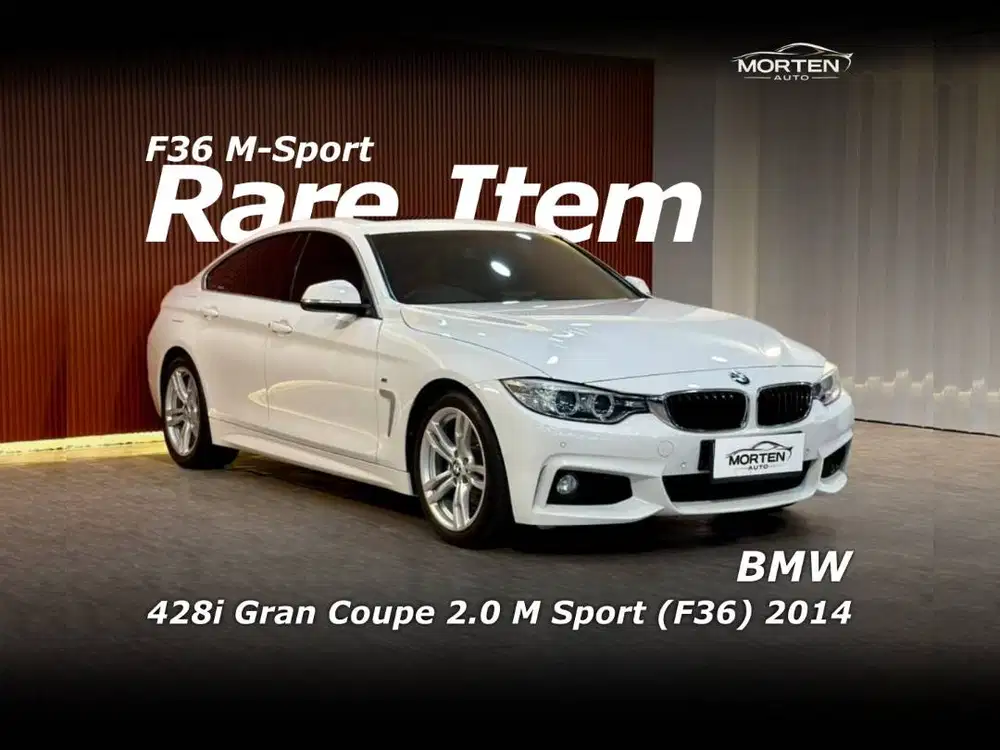 [Rare Item!!!] BMW 428i Gran Coupe 2.0 M Sport (F36) 2014