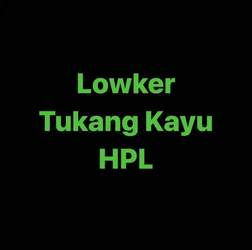 LOWONGAN KERJA TUKANG KAYU / FURNITURE HPL