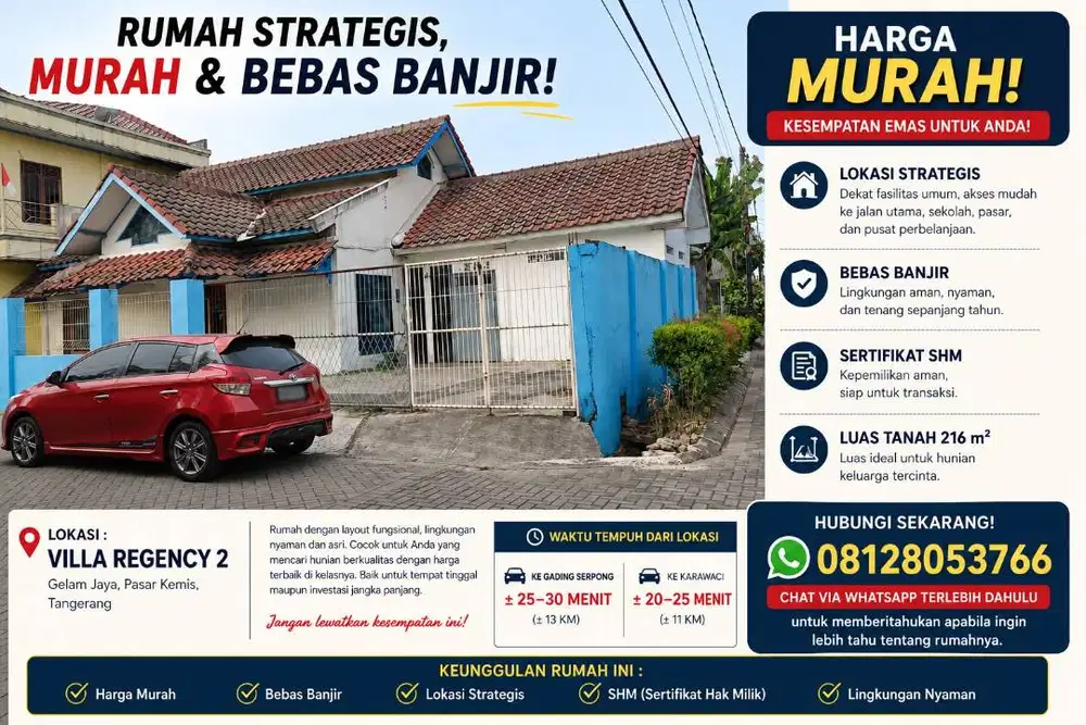 DIJUAL CEPAT! Rumah LT 216m² Villa Regency 2 Pasar Kemis SHM