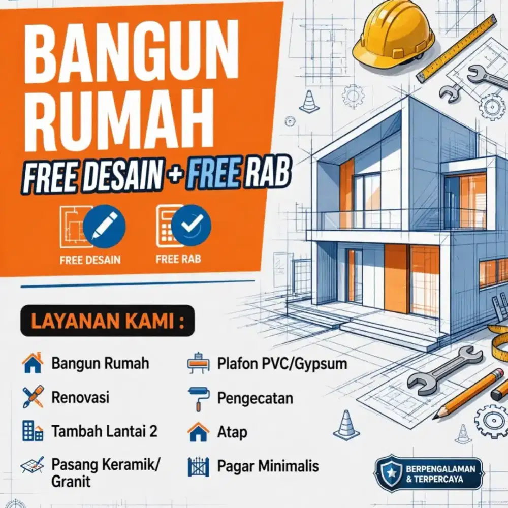 Jasa Tukang Bangunan - Bangun Rumah FREE Desain