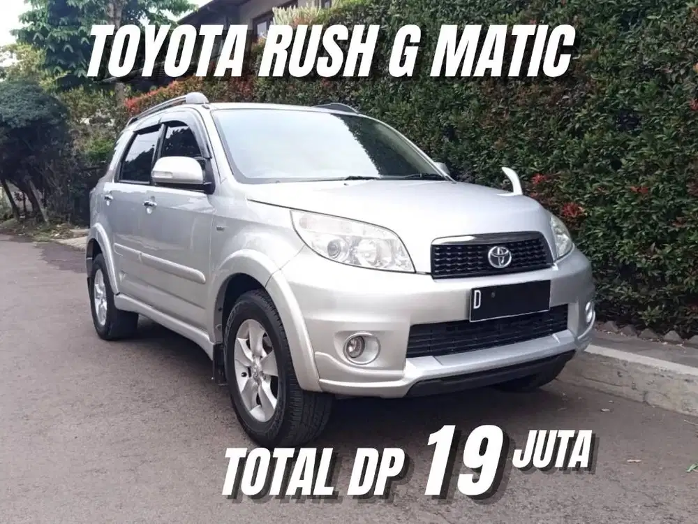 Toyota Rush G Automatic Mulus! Bisa Kredit TDP=19juta