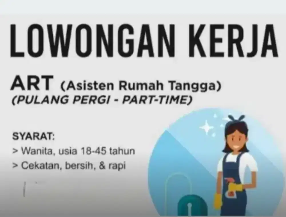 Butuh asisten rumah tangga pulang pergi part time lokasi jakarta pusat