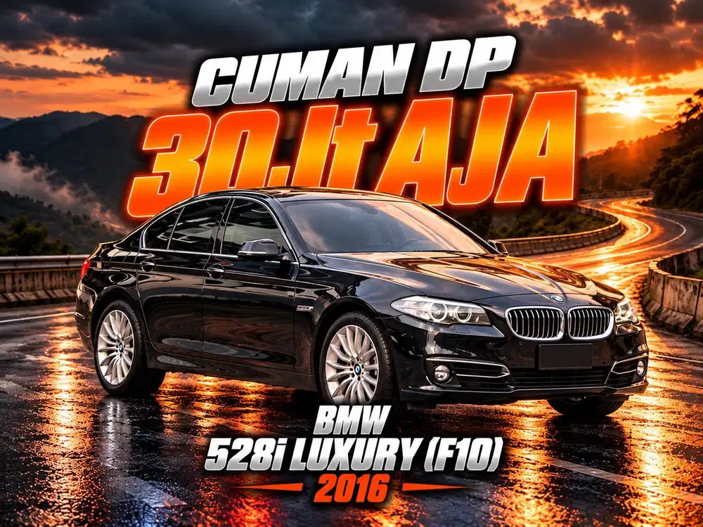 Dp30Jt Bergaransi BMW 528i LUXURY (F10) 2016