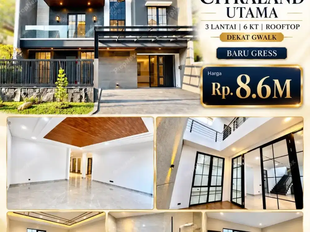 DIJUAL RUMAH CITRALAND UTAMA 3LT 6KT ROOFTOP DEKAT GWALK BARU GRESS MINIMALIS MODERN KONTEMPORER
