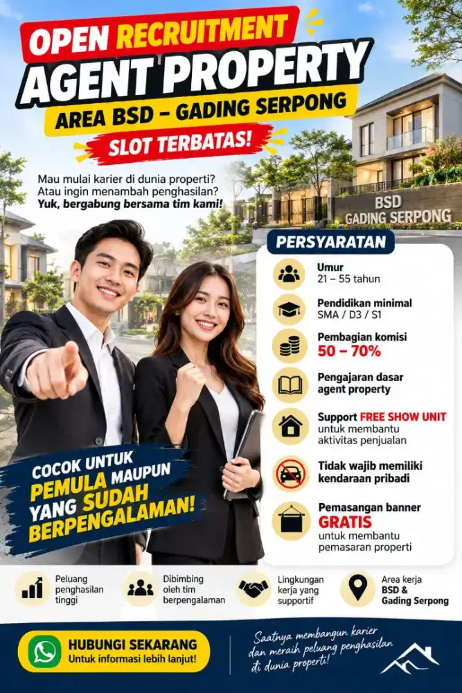 OPEN LOWONGAN PROPERTY AGENT FULL SUPPORT TRAINING DAN SISTEM GS BSD