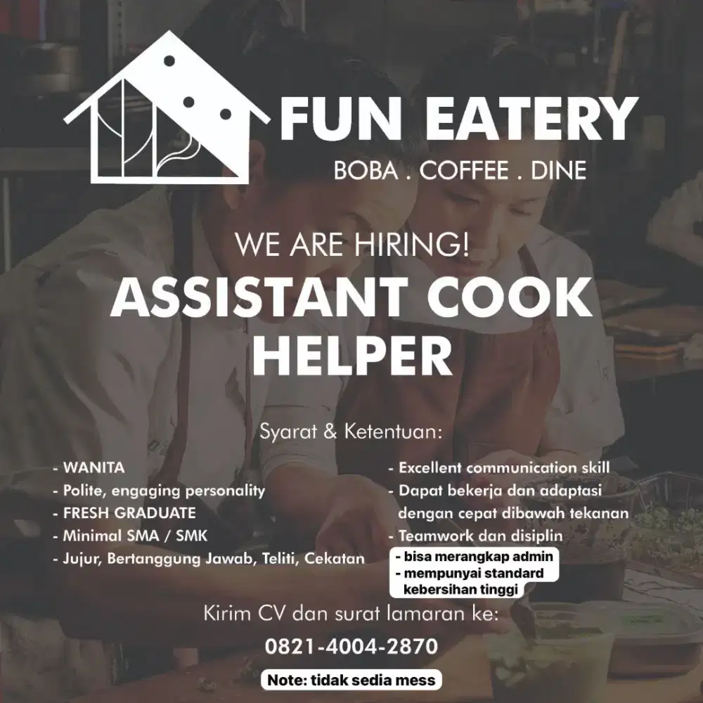 Dibutuhkan assistant Chef merangkap  admin, Wanita