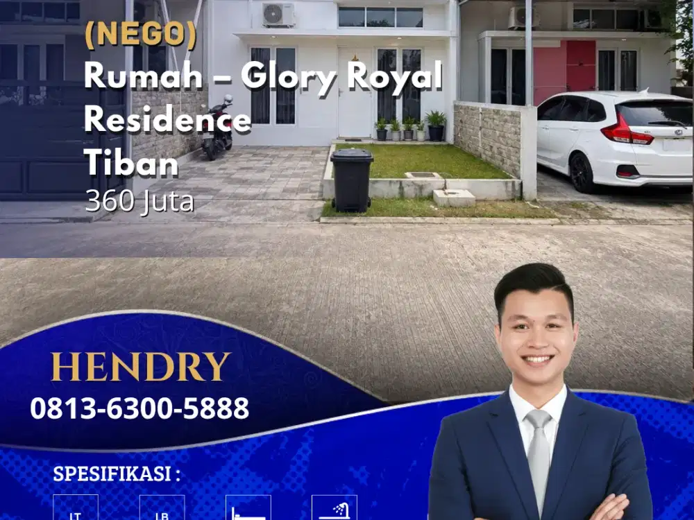 Dijual Rumah Glory Royal Residence, Tiban