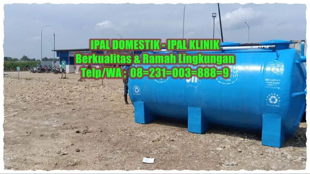 STP- IPAL Medis - IPAL Komunal–IPAL Domestik– Tangki IPAL –IPAL Klinik