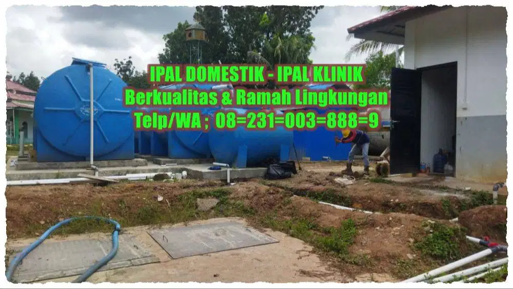 STP Biotech/IPAL Klinik/IPAL Restoran/IPAL Medis/IPAL Industri/Tangki