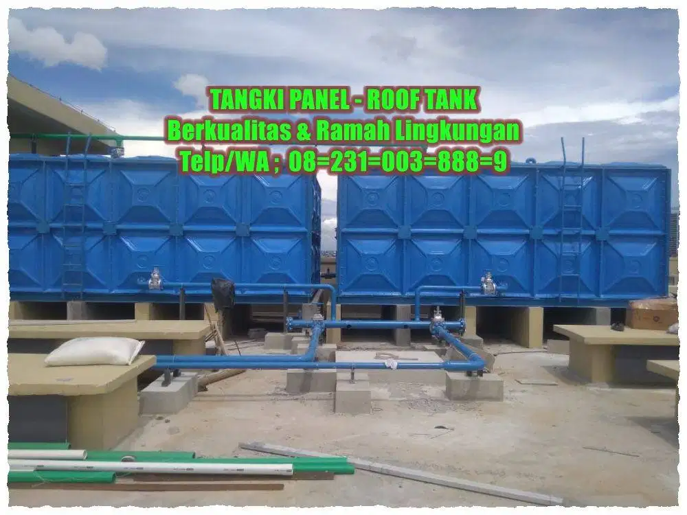 TANGKI PANEL – TANGKI AIR – ROOFTANK- PANEL TANK- ROOF TANK