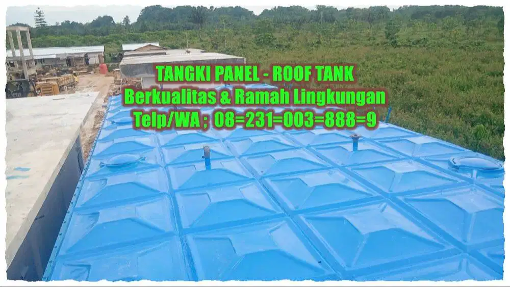 Tangki Panel,Tangki Air Fiberglass,Roof Tank,Tangki Air Kotak,Toren Ai