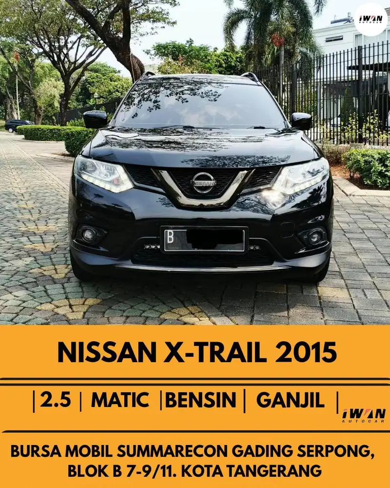 2015 NISSAN XTRAIL 2.5 BENSIN AT