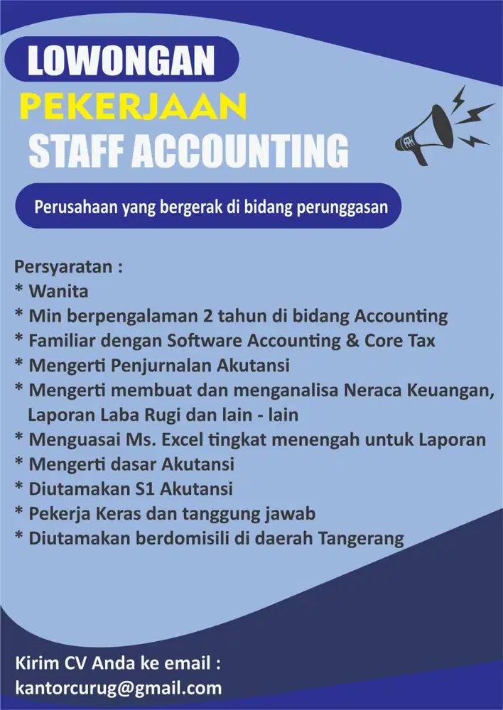 LOWONGAN KERJA : DIBUTUHKAN STAFF ADMIN ACCOUNTING DAERAH TANGERANG