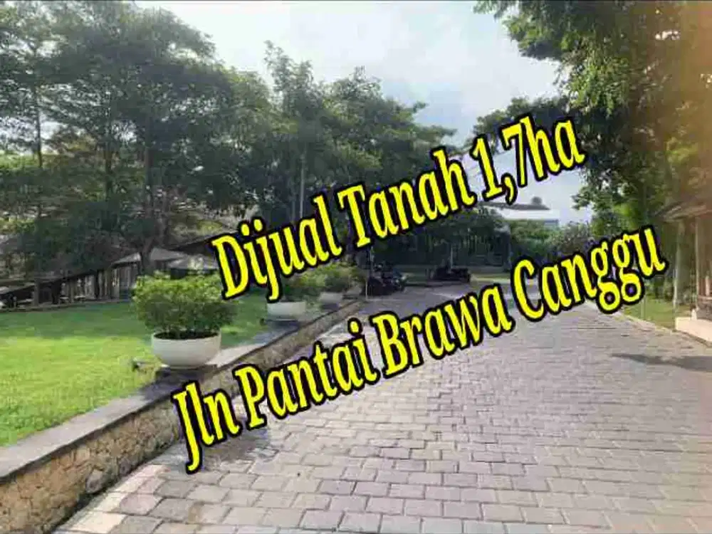 Dijual Tanah 1,7 ha di Jln Pantai Berawa Canggu Bali