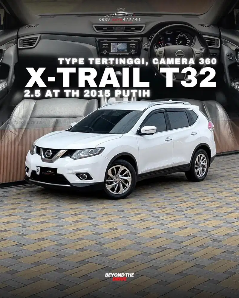 TYPE TERTINGGI ! XTRAIL T32 2.5 MATIC 2015 PUTIH ISTIMEWA