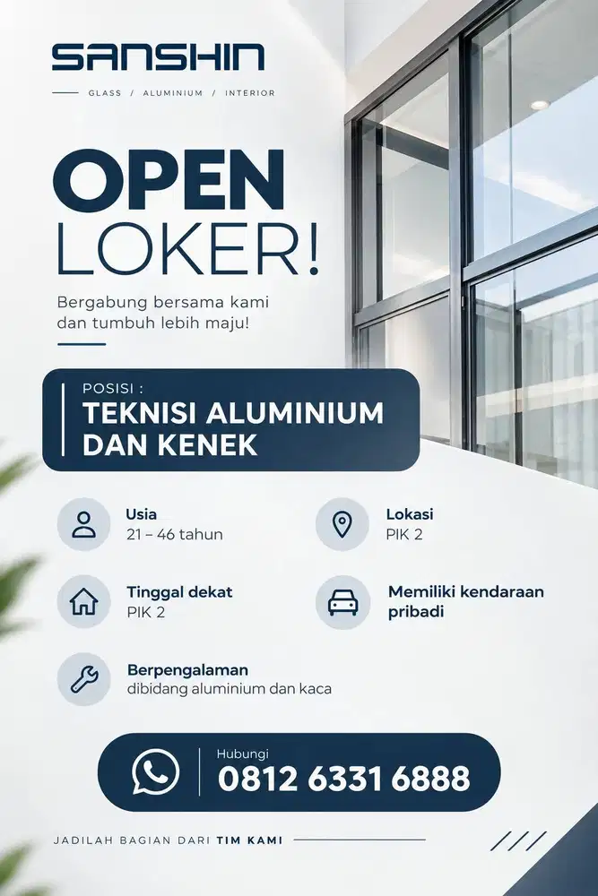 LOWONGAN PEKERJAAN TEKNISI JENDELA KACA ALUMUNIUM