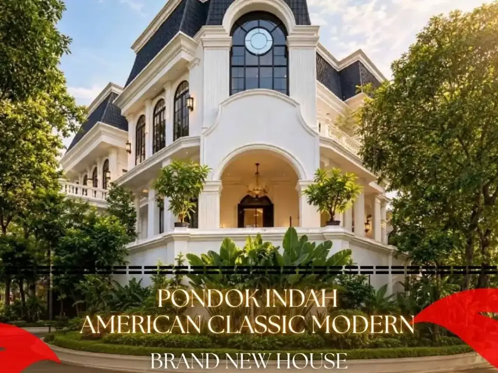 Dijual Rumah Mewah Brand New American Classic Modern – Pondok Indah, Jakarta Selatan