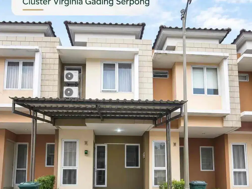 DIJUAL RUMAH CLUSTER VIRGINIA VILLAGE GADING SERPONG