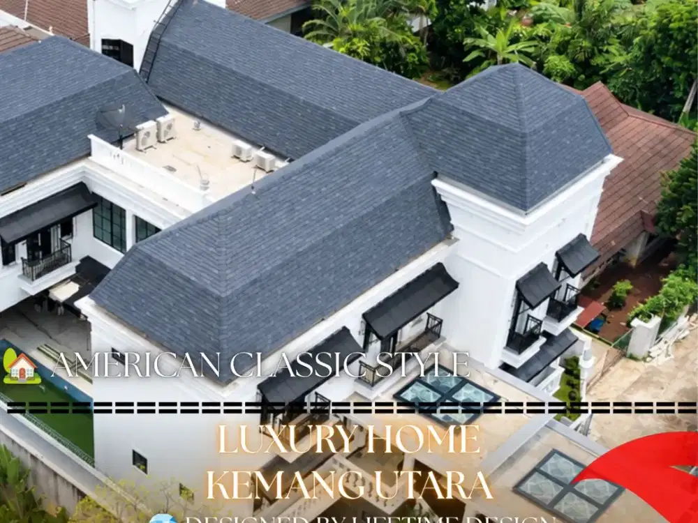 Dijual Rumah Luxury American Classic – Kemang Utara, Jakarta Selatan