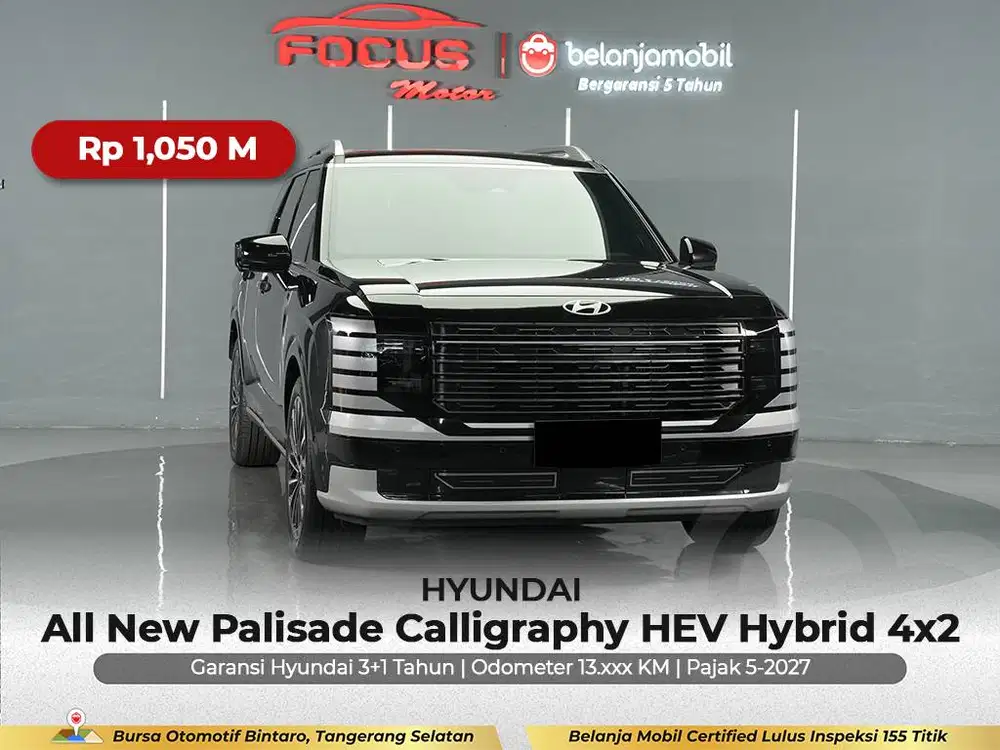 [ GARANSI 5THN ] Hyundai Palisade Calligraphy Hybrid 2024/2025/2026