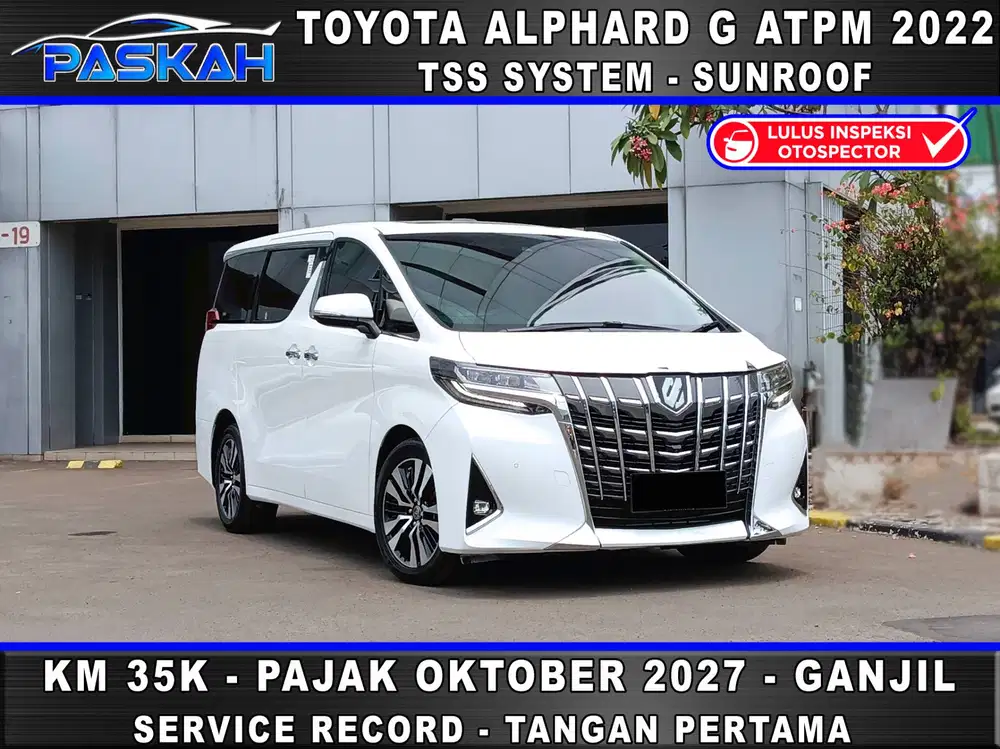 PAJAK 1 TAHUN BUNGA 4.5% Km 35k Alphard G ATPM 2022 alphard g 2022