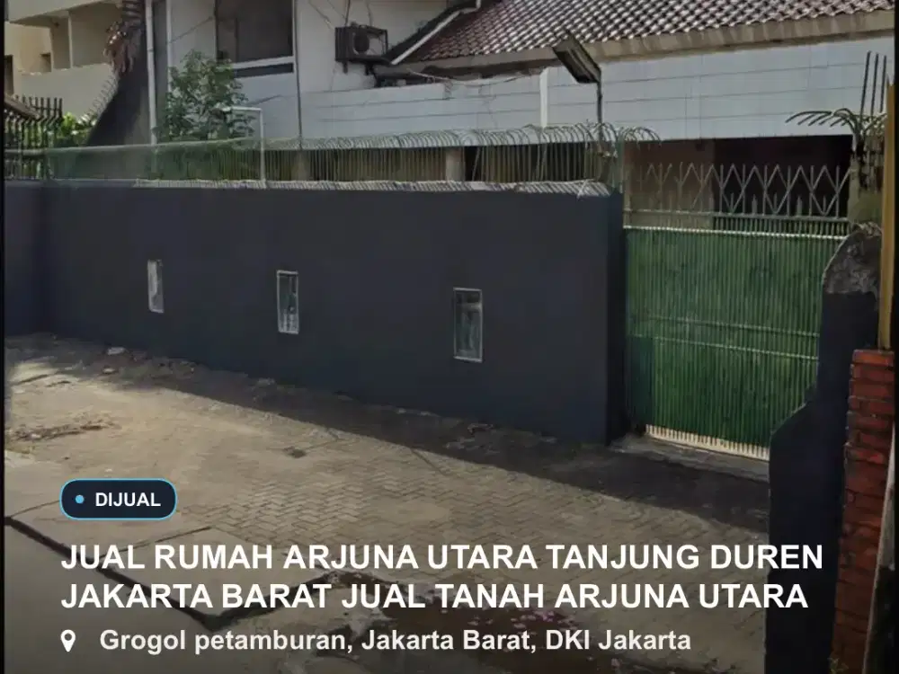 Jual Tanah Arjuna Utara Tanjung Duren Jakarta Barat Di Jual Rumah Arjuna Utara Jakarta Barat