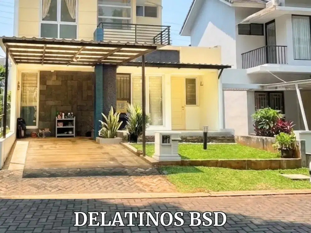 RUMAH 2 LANTAI DI CLUSTER DELATINOS BSD