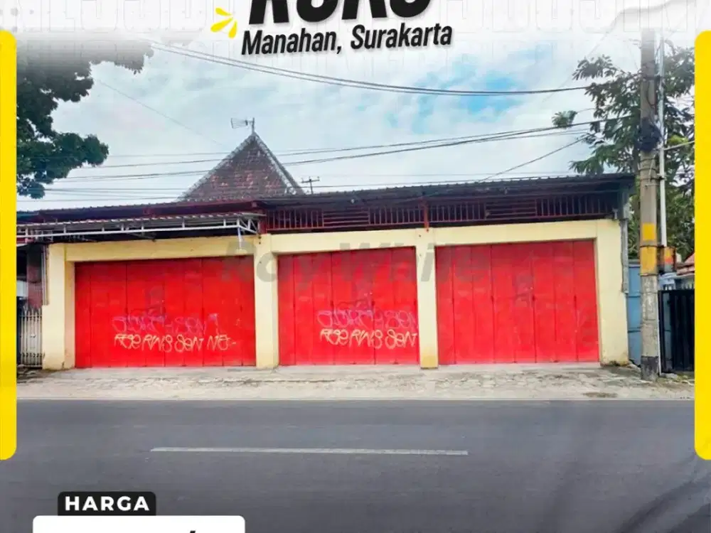 Disewakan Ruko 300m² Tepi Jalan Startegis di Manahan Banjarsari Solo 170jt /th