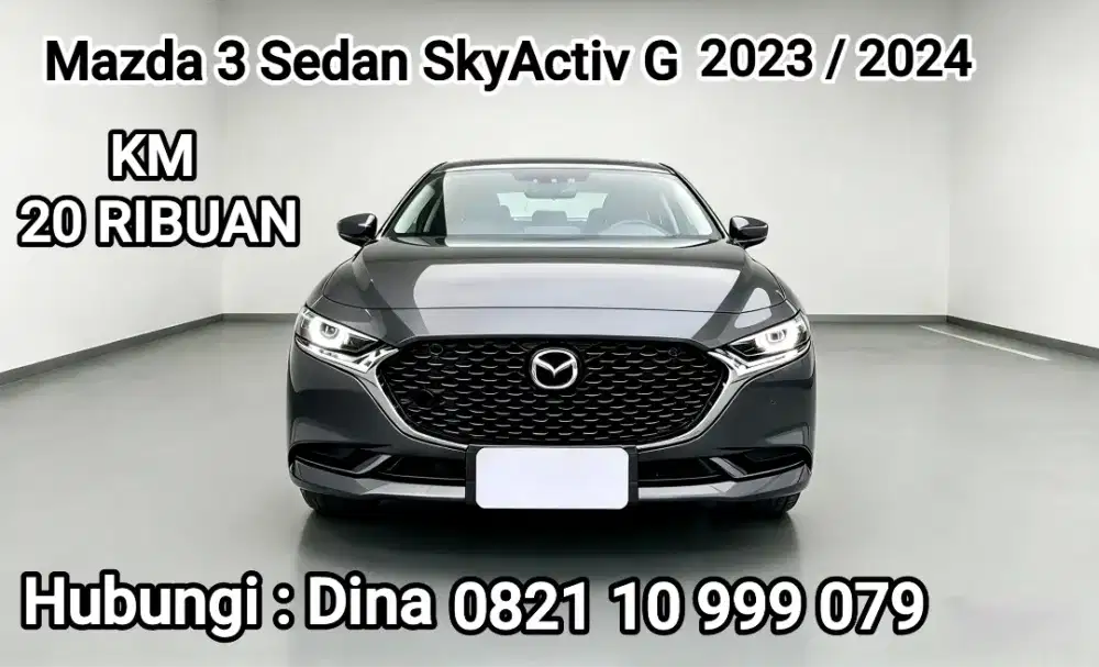 Mazda 3 Sedan Skyactiv G 2023 /2024 AT 2.0, Km 20Ribu, Pajak MAY 2027