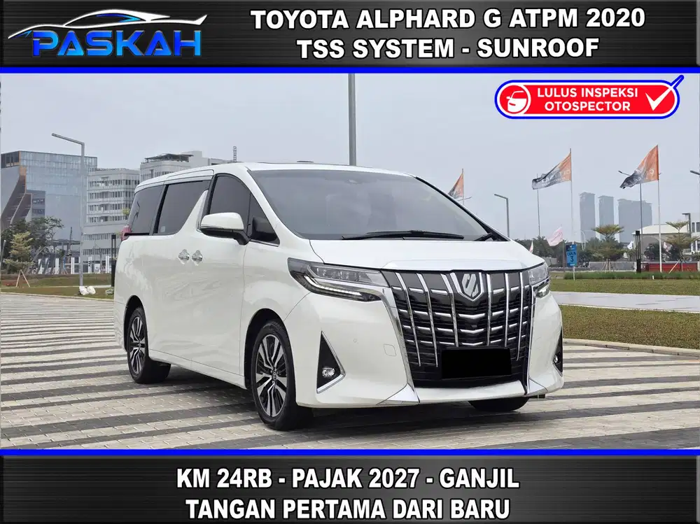 GANJIL JULI 2027 BUNGA 4% KM 24K ALPHARD G 2020 ALPHARD G ATPM 2020