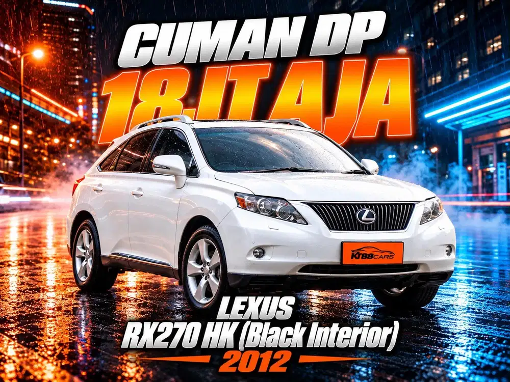 Dp 18 Jt Bergaransi LEXUS RX270 HK 2012