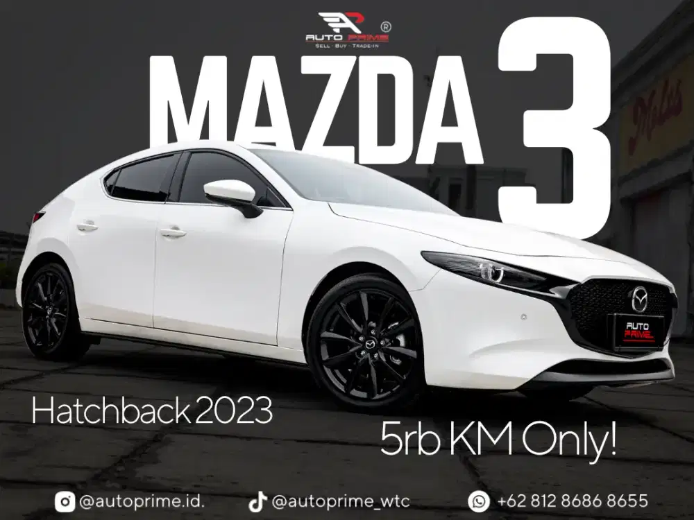 [KM 5RB] MAZDA 3 HATCHBACK 2.O AT 2023, ANTIK