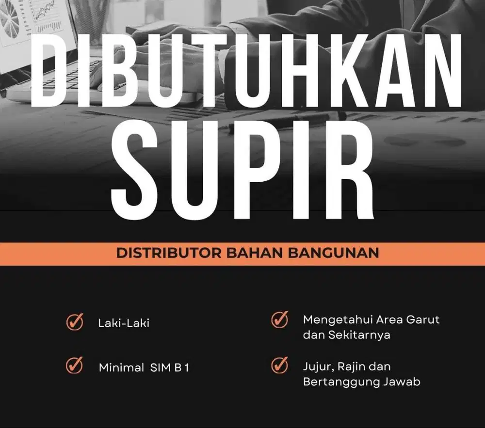 LOWONGAN SUPIR DISTRIBUTOR BAHAN BANGUNAN AREA GARUT