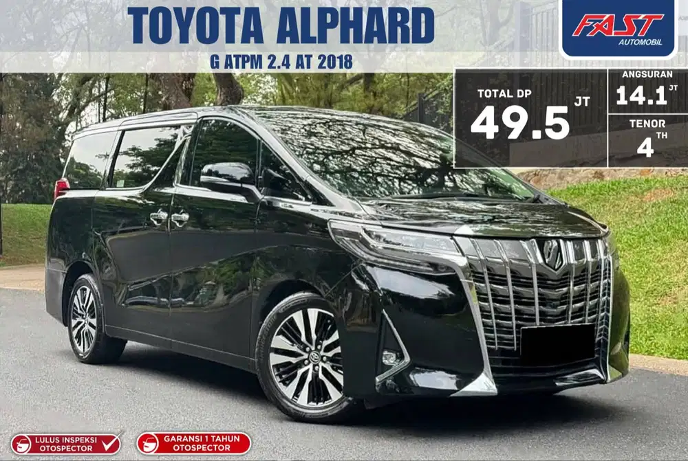 DP MINIM 49JT TOYOTA ALPHARD G 2018 AT 2.4 PAJAK PANJANG READY TO USE