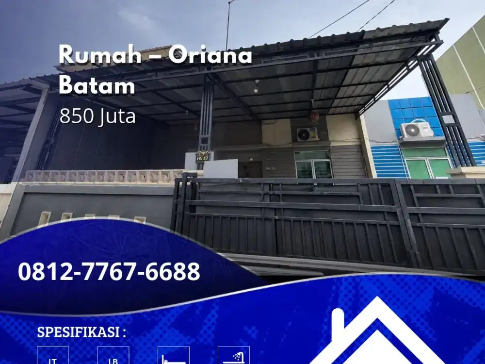 DIJUAL – RUMAH ORIANA, BATAM